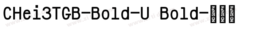 CHei3TGB-Bold-U Bold字体转换